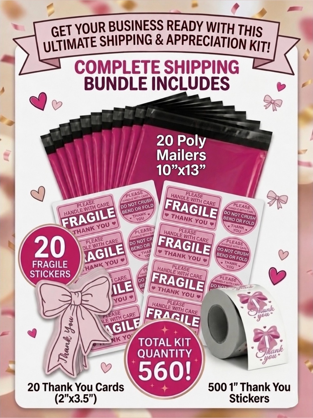 560pcs Bundle: 20 Poly Mailers, 20 Cards, 20 Fragile & 500 Thank You Stickers